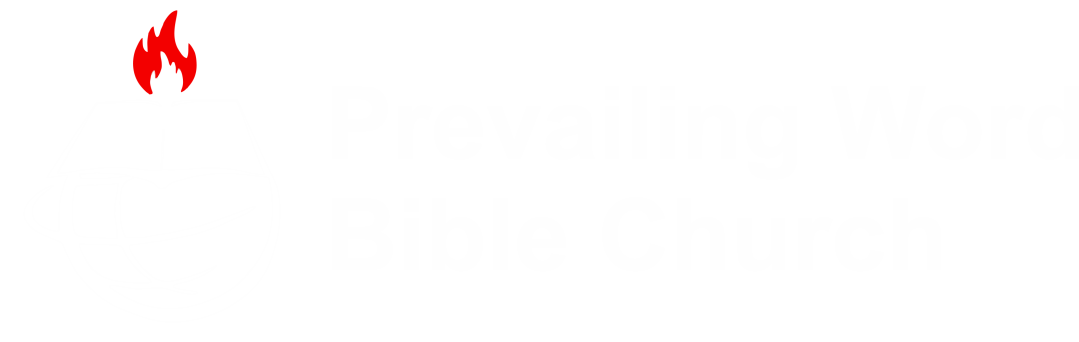 Prevailing Word Bible Church